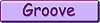 Listen to the GROOVE song